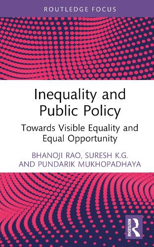 [object Object] «Inequality and Public Policy: Towards Visible Equality and Equal Opportunity», авторів Бханоджі Рао, Пундарік Мухопадхайя - фото №1