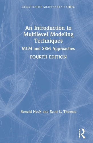 [object Object] «An Introduction to Multilevel Modeling Techniques: MLM and SEM Approaches», авторів Рональд Х. Хек, Скотт Л. Томас - фото №1