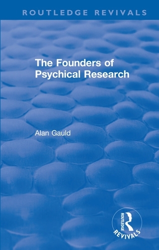Паперова книга «The Founders of Psychical Research», автор Алан Голд - фото №1