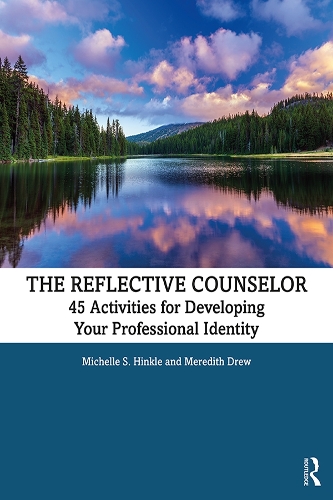 Бумажная книга «The Reflective Counselor: 45 Activities for Developing Your Professional Identity», авторов Мередит Иу, Мишель С. Хинкл - фото №1
