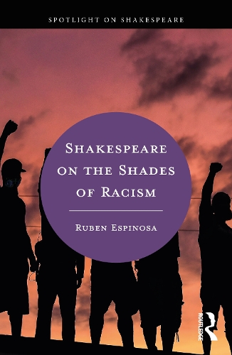 Бумажная книга «Shakespeare on the Shades of Racism», автор Рубен Эспиноса - фото №1