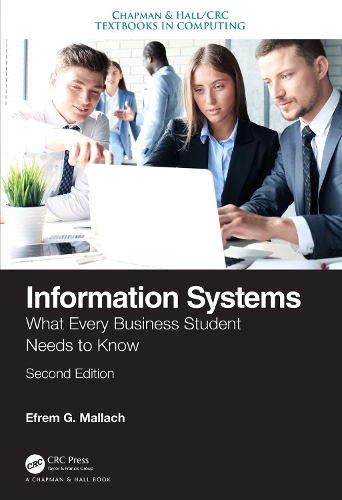 [object Object] «Information Systems: What Every Business Student Needs to Know, Second Edition», автор Єфрем Г. Маллах - фото №1