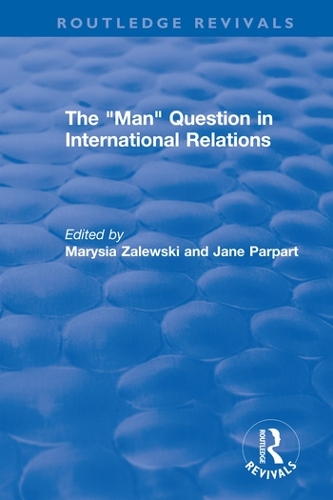 Бумажная книга «The "Man" Question in International Relations» - фото №1