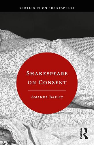 Бумажная книга «Shakespeare on Consent», автор Аманда Бейли - фото №1