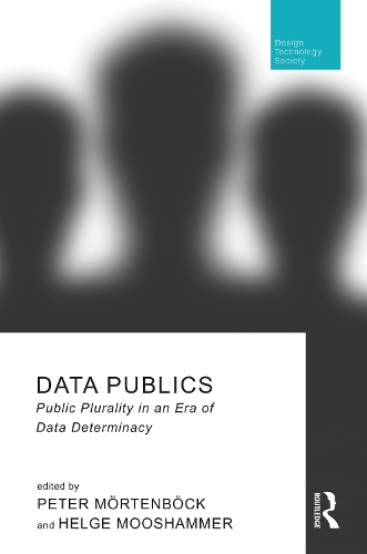 [object Object] «Data Publics: Public Plurality in an Era of Data Determinacy» - фото №1