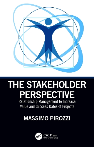 Паперова книга «The Stakeholder Perspective: Relationship Management to Increase Value and Success Rates of Projects», автор Массімо Піроцці - фото №1