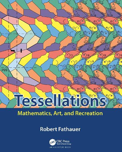 [object Object] «Tessellations: Mathematics, Art, and Recreation», автор Роберт Фатауер - фото №1