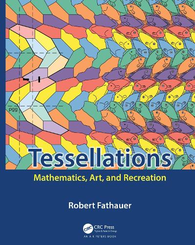 [object Object] «Tessellations: Mathematics, Art, and Recreation», автор Роберт Фатауер - фото №1