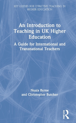 Бумажная книга «An Introduction to Teaching in UK Higher Education: A Guide for International and Transnational Teachers», авторов Кристофер Батчер, Нуала Бирн - фото №1