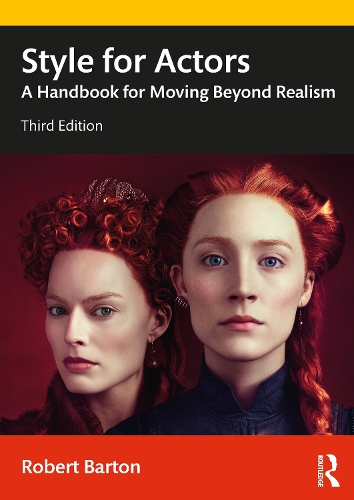 Паперова книга «Style for Actors: A Handbook for Moving Beyond Realism», автор Роберт Бартон - фото №1