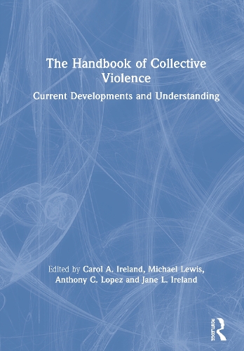 Бумажная книга «The Handbook of Collective Violence: Current Developments and Understanding» - фото №1