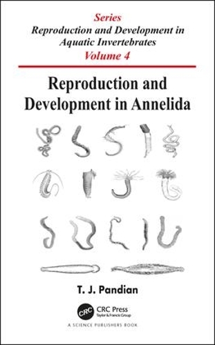 Бумажная книга «Reproduction and Development in Annelida», автор Т. Дж. Пандиан - фото №1