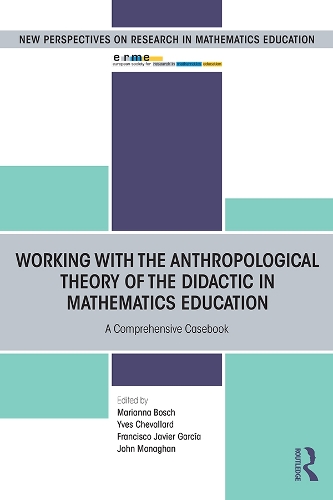 Паперова книга «Working with the Anthropological Theory of the Didactic in Mathematics Education: A Comprehensive Casebook» - фото №1