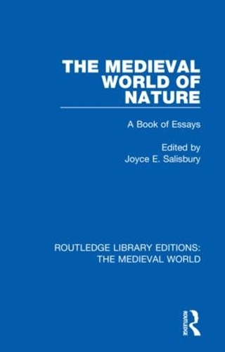 Бумажная книга «The Medieval World of Nature: A Book of Essays», автор Джойс Э. Солсбери - фото №1