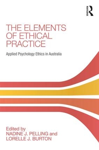 Бумажная книга «The Elements of Ethical Practice: Applied Psychology Ethics in Australia» - фото №1