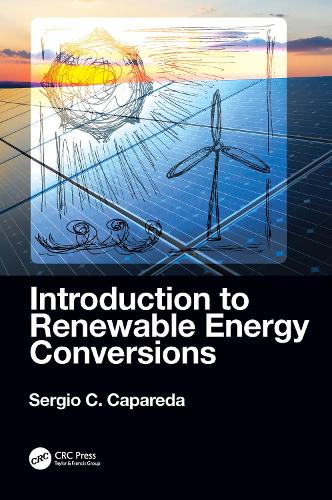 Бумажная книга «Introduction to Renewable Energy Conversions», автор Серхио Капареда - фото №1
