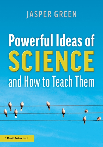 Паперова книга «Powerful Ideas of Science and How to Teach Them», автор Джаспер Грін - фото №1