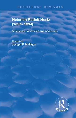 Бумажная книга «Heinrich Rudolf Hertz (1857-1894): A Collection of Articles and Addresses» - фото №1