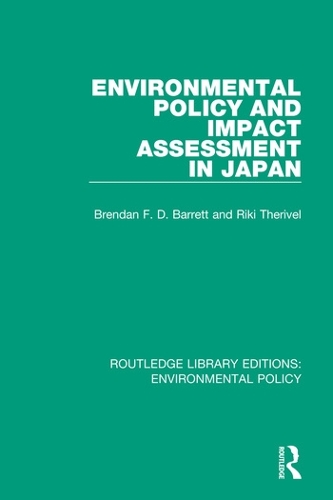 Паперова книга «Environmental Policy and Impact Assessment in Japan», авторів Брендан Ф. Д. Барретт, Рікі Терівель - фото №1