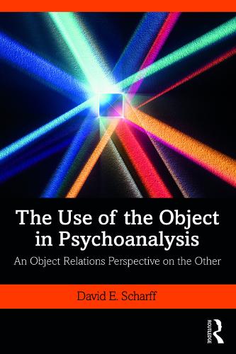 Паперова книга «The Use of the Object in Psychoanalysis: An Object Relations Perspective on the Other» - фото №1