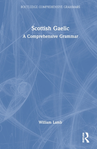 Бумажная книга «Scottish Gaelic: A Comprehensive Grammar», автор Уильям Лэмб - фото №1