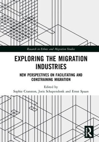 Паперова книга «Exploring the Migration Industries: New Perspectives on Facilitating and Constraining Migration» - фото №1