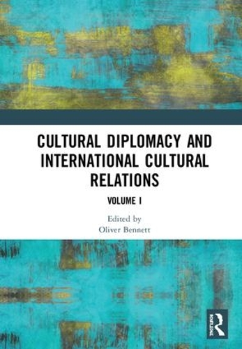 Паперова книга «Cultural Diplomacy and International Cultural Relations: Volume I» - фото №1