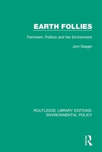 Бумажная книга «Earth Follies: Feminism, Politics and the Environment», автор Йони Сигер - фото №1