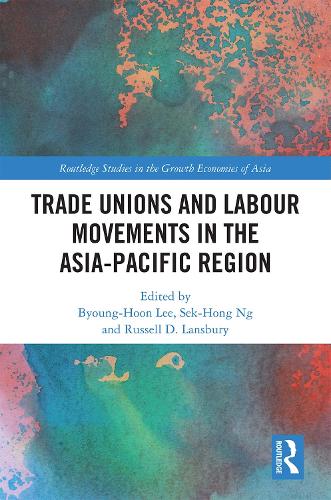 Бумажная книга «Trade Unions and Labour Movements in the Asia-Pacific Region» - фото №1
