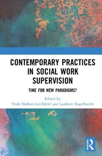 Паперова книга «Contemporary Practices in Social Work Supervision: Time for New Paradigms?» - фото №1