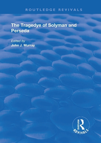 Паперова книга «The Tragedye of Solyman and Perseda: Edited from the Original Texts with Introduction and Notes» - фото №1
