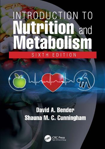 Паперова книга «Introduction to Nutrition and Metabolism», авторів Девід А. Бендер, Шона М. С. Каннінгем - фото №1