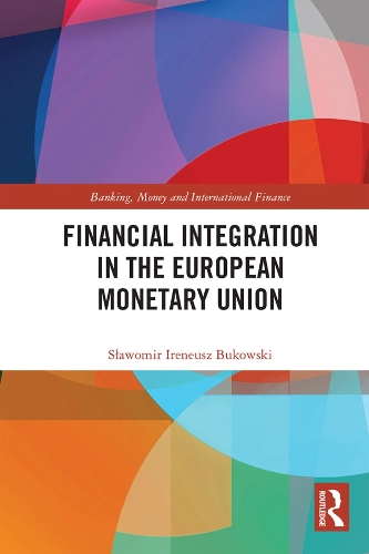 Паперова книга «Financial Integration in the European Monetary Union», автор Славомір Іренеуш Буковскі - фото №1