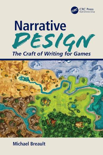 [object Object] «Narrative Design: The Craft of Writing for Games», автор Майкл Брео - фото №1
