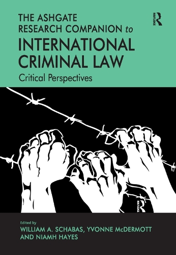 Бумажная книга «The Ashgate Research Companion to International Criminal Law: Critical Perspectives» - фото №1