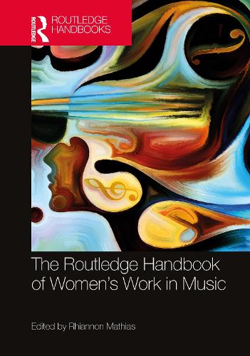 Бумажная книга «The Routledge Handbook of Women’s Work in Music» - фото №1