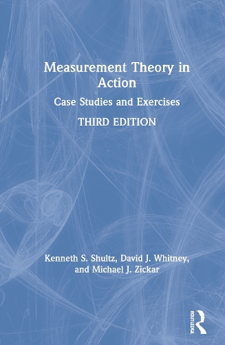 [object Object] «Measurement Theory in Action: Case Studies and Exercises», авторов Дэвид Уитни, Кеннет С. Шульц, Майкл Дж. Зикар - фото №1