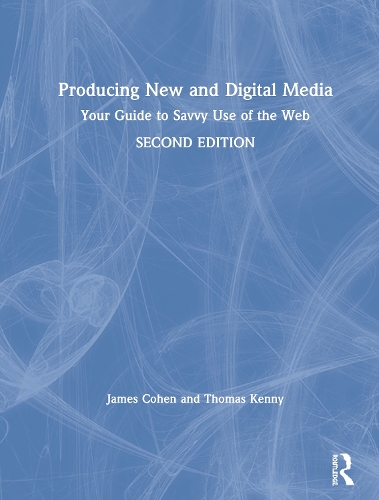 [object Object] «Producing New and Digital Media: Your Guide to Savvy Use of the Web», авторов Джеймс Коэн, Томас Кенни - фото №1