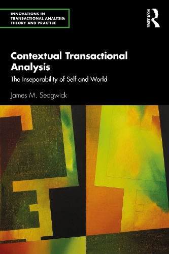 Бумажная книга «Contextual Transactional Analysis: The Inseparability of Self and World», автор Джеймс М. Седжвик - фото №1