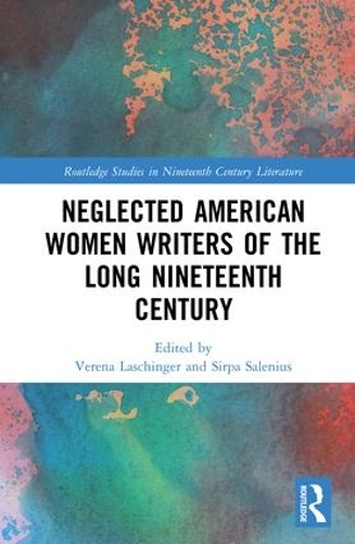 Паперова книга «Neglected American Women Writers of the Long Nineteenth Century» - фото №1