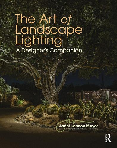 Бумажная книга «The Art of Landscape Lighting: A Designer's Companion», автор Джанет Леннокс Мойер - фото №1