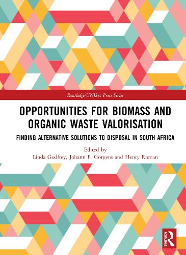 Бумажная книга «Opportunities for Biomass and Organic Waste Valorisation: Finding Alternative Solutions to Disposal in South Africa» - фото №1