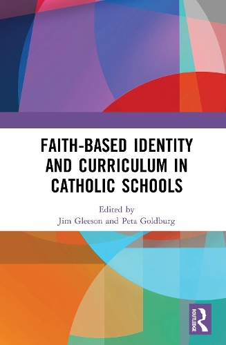 Паперова книга «Faith-based Identity and Curriculum in Catholic Schools» - фото №1