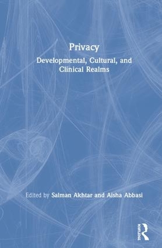 Бумажная книга «Privacy: Developmental, Cultural, and Clinical Realms» - фото №1