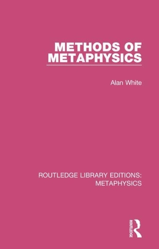 Паперова книга «Methods of Metaphysics», автор Алан Уайт - фото №1