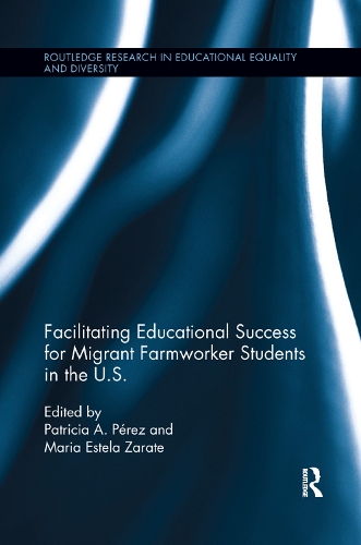 Бумажная книга «Facilitating Educational Success For Migrant Farmworker Students in the U.S.» - фото №1