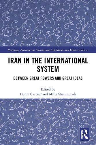 Паперова книга «Iran in the International System: Between Great Powers and Great Ideas» - фото №1
