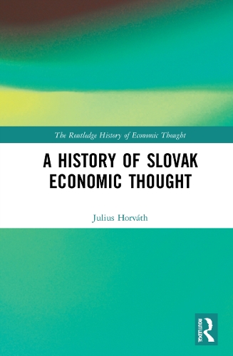 Бумажная книга «A History of Slovak Economic Thought», автор Джулиус Хорват - фото №1