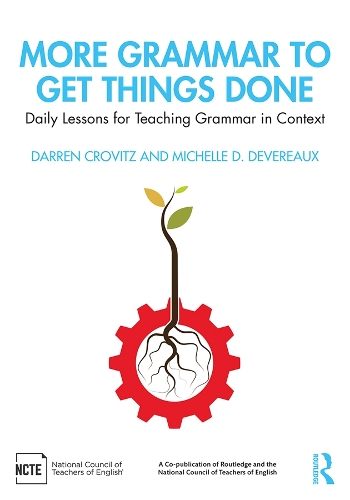 Паперова книга «More Grammar to Get Things Done: Daily Lessons for Teaching Grammar in Context», авторів Даррен Кровіц, Мішель Д. Деверо - фото №1