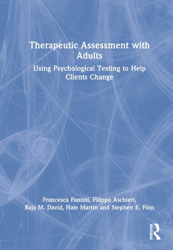 Бумажная книга «Therapeutic Assessment with Adults: Using Psychological Testing to Help Clients Change», авторов Филиппо Аскьери, Франческа Фантини, Хейл Мартин, Раджа М. Дэвид, Стивен Е. Финн - фото №1